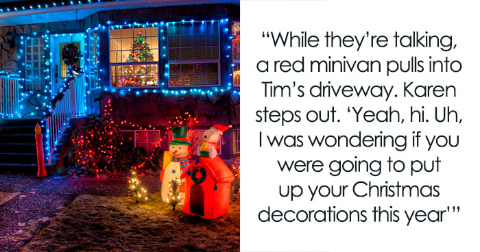 Karen Demands Grieving Neighbor Put Up Christmas Decor For Her Kids, He Maliciously Complies