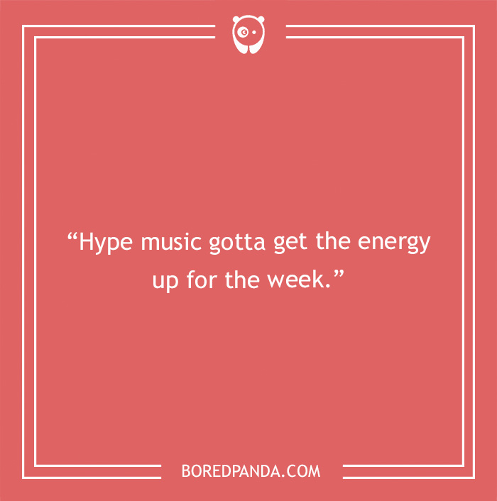 Motivational Monday tips quote on energy and hype music to start your week right with positive mindset and productivity.
