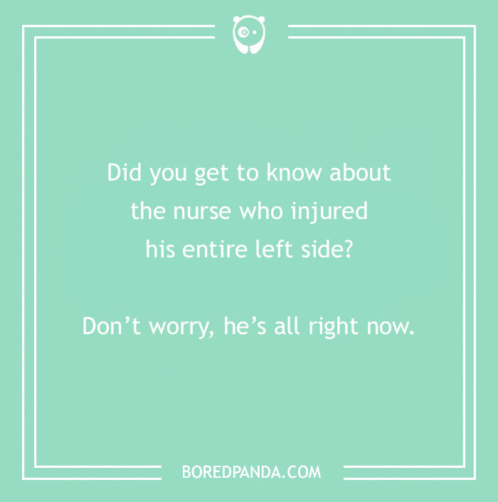 152 Nurse Jokes That Might Provide A Dose Of The Best Medicine - Laughter
