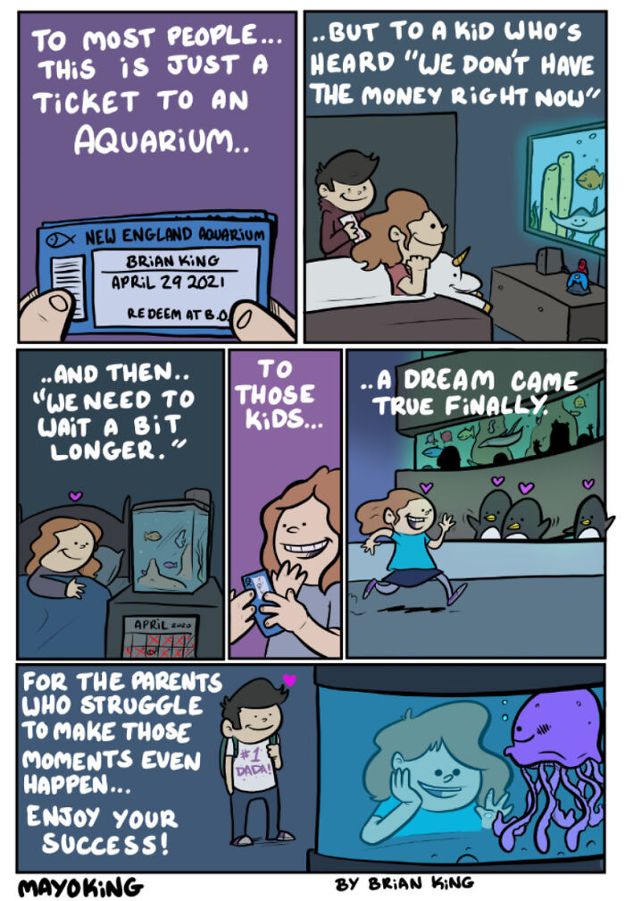 Humorous comic by Brian King showing a family's joy at receiving an aquarium ticket, highlighting dreams and parental efforts.
