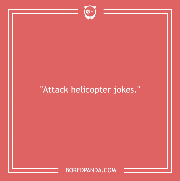 61 Overused And Repetitive Jokes People Wish Would Retire For Good