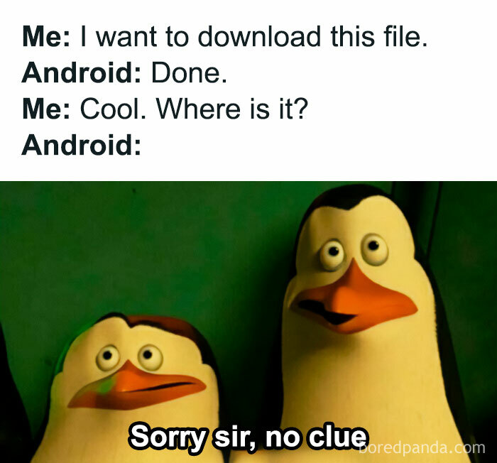Funny meme featuring penguins reacting with confusion about a downloaded file location on Android.