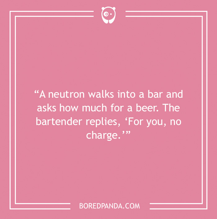 40 Science Jokes For The Hidden Nerd Inside You