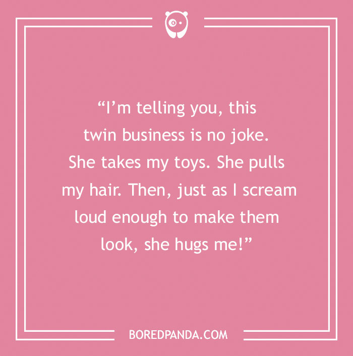 129 Twin Quotes That Speak Volumes Of This Special Bond - 8