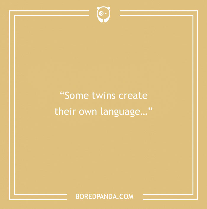 129 Twin Quotes That Speak Volumes Of This Special Bond - 13