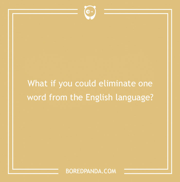 150 "What If" Questions You Perhaps Never Thought About