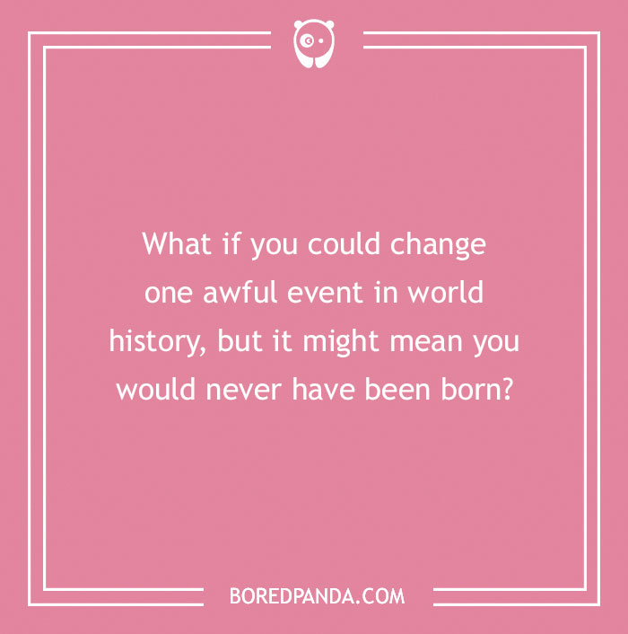 150 "What If" Questions You Perhaps Never Thought About