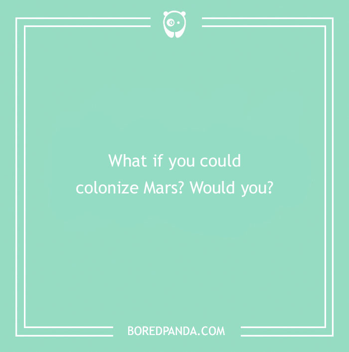 150 "What If" Questions You Perhaps Never Thought About