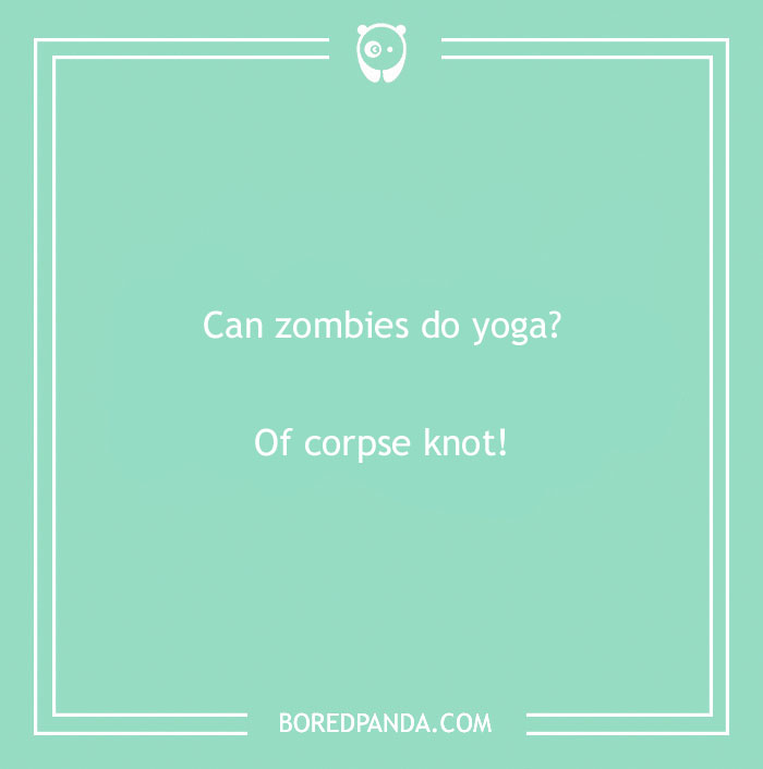 157 Zombie Jokes That Are As Spooky As They Are Hilarious