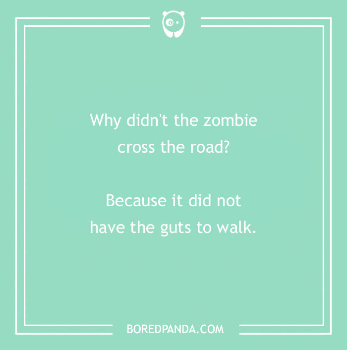 157 Zombie Jokes That Are As Spooky As They Are Hilarious