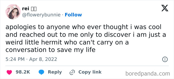Tweet from user @flowerybunnie humorously apologizing for being a weird hermit who struggles with conversation, funny memes about socializing.