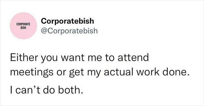 Funny work meme about multitasking between meetings and work tasks.