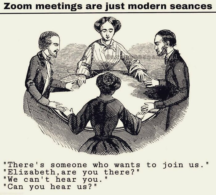 Victorian-style cartoon comparing Zoom meetings to seances, highlighting humorous WFH challenges.