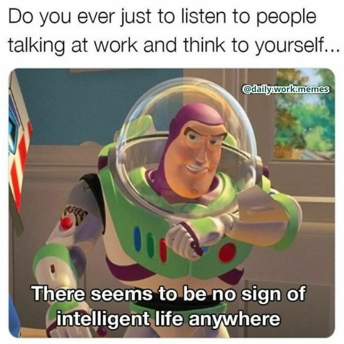 Buzz Lightyear from Toy Story with a skeptical expression in a meme about relatable work day thoughts.