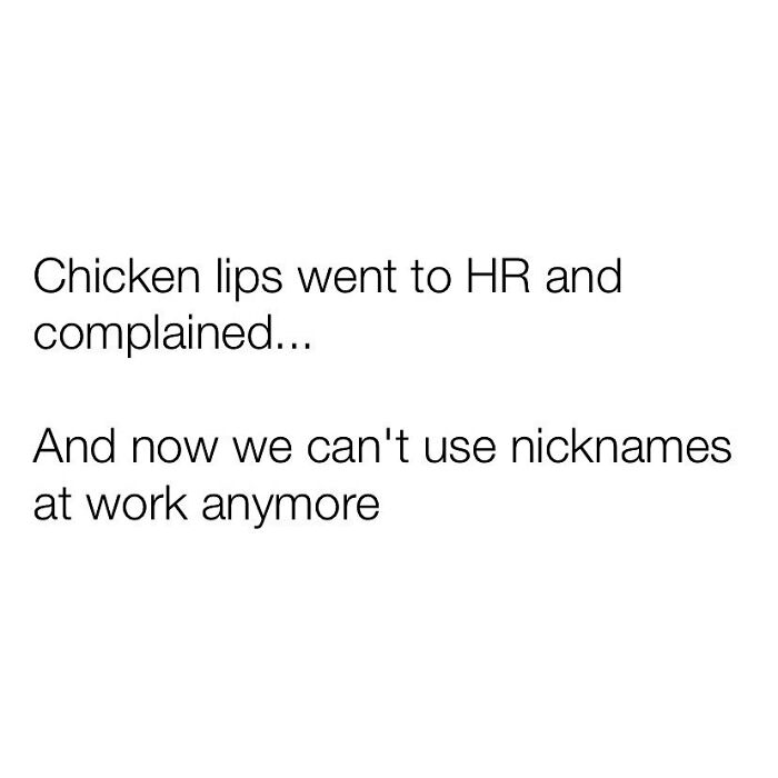Funny work meme about nicknames being banned after a complaint.