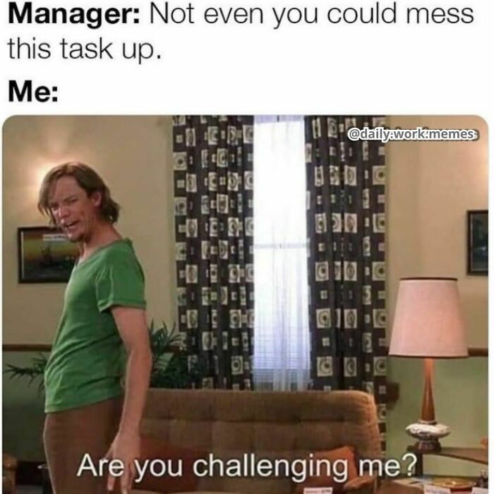 Man in green shirt with funny expression in living room, meme about relatable work day challenges and tasks.