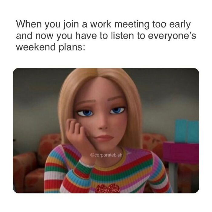 Animated character looking bored in a meeting, illustrating funny work memes about early arrivals and conversations.