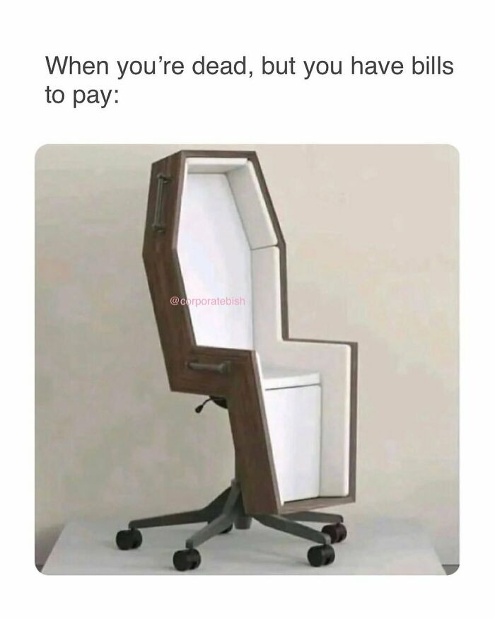 Them Bills Don’t Pay Themselves