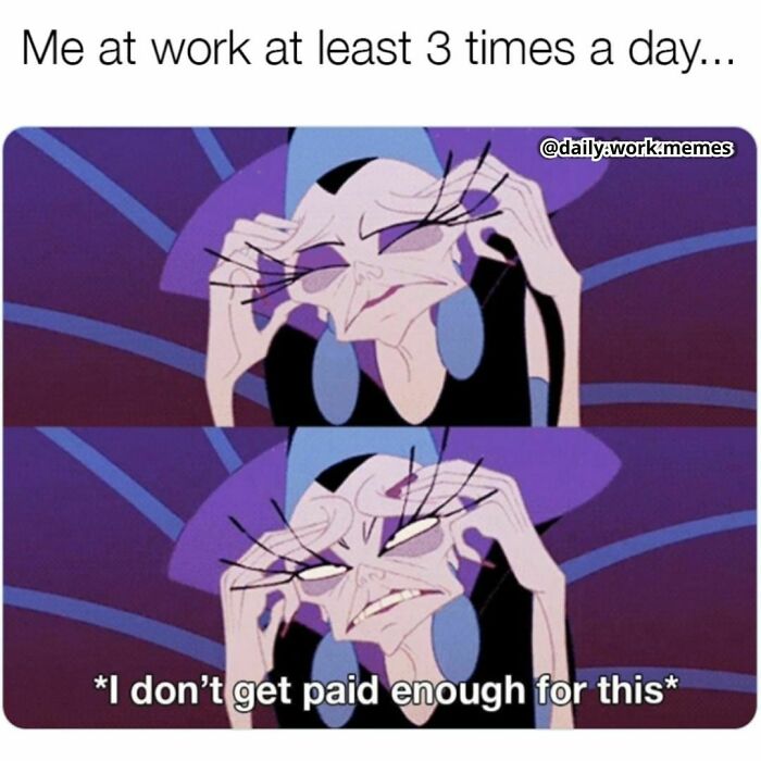 Cartoon character rubbing eyes in frustration with a meme about not getting paid enough at work, funny work memes.