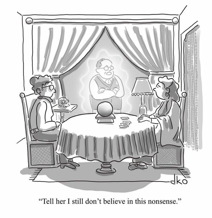 Black and white one-panel comic showing a psychic reading with a skeptical ghost, part of funny everyday situation comics.