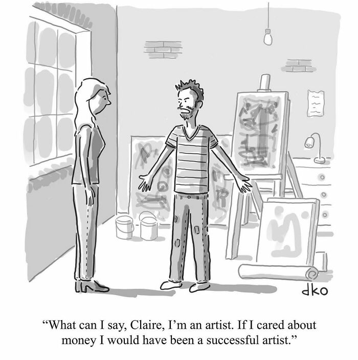 Artist humorously portrays everyday situations in a one-panel comic showing an artist discussing success with a friend.