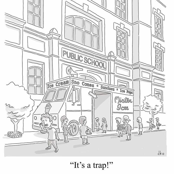 Black and white funny one-panel comic showing children outside a public school with an ice cream truck labeled as a trap.