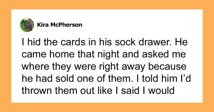 Hey Pandas, AITA For Hiding My Husband’s Trading Cards?