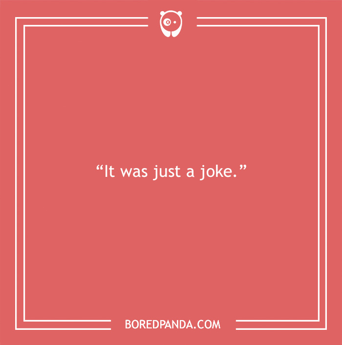 30 Of The Most Irksome Things Annoying People Often Say