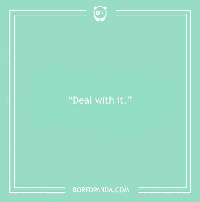 30 Of The Most Irksome Things Annoying People Often Say