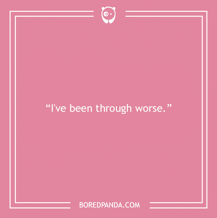 30 Of The Most Irksome Things Annoying People Often Say