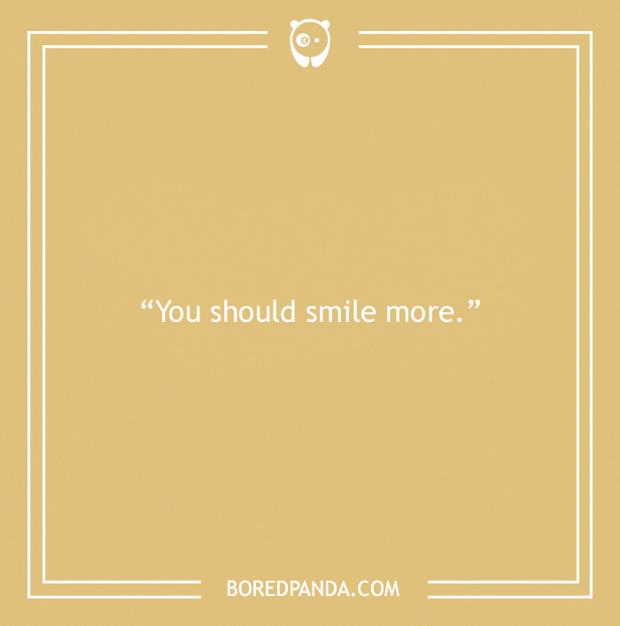 30 Of The Most Irksome Things Annoying People Often Say