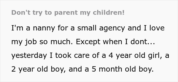 Mom Demands Nanny Stop Parenting The Kids, Is Left With A Destroyed Home And Medical Bills Mom Demands Nanny Stop Parenting The Kids, Is Left With A Destroyed Home And Medical Bills
