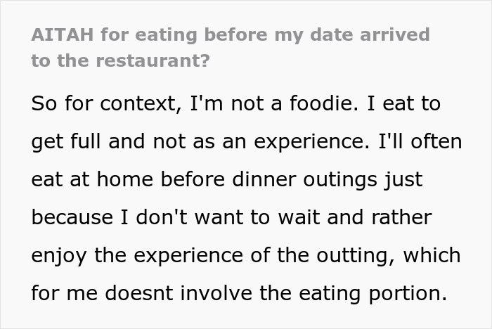 Guy Doesn't Understand Why Date Got Upset He Ate Without Her, The Internet Doesn&rsquo;t Hold Back