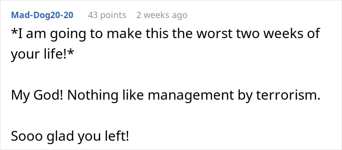Boss Threatens To Make Worker&rsquo;s Last Two Weeks Hell, Ends Up Miserable Himself