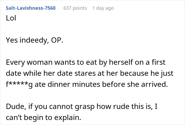 Guy Doesn't Understand Why Date Got Upset He Ate Without Her, The Internet Doesn&rsquo;t Hold Back