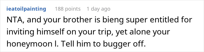 Woman Doesn’t Want Her Brother Joining Her On Honeymoon, Considers Giving Wrong Address Woman Doesn’t Want Her Brother Joining Her On Honeymoon, Considers Giving Wrong Address