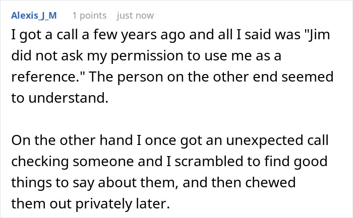 Person Gets Called As A Reference For Ex-Coworker, Spills The Beans On His Actual Qualifications Person Gets Called As A Reference For Ex-Coworker, Spills The Beans On His Actual Qualifications