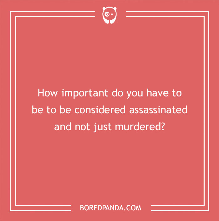 Confusing question about the difference between being assassinated and m******d on a red background design.