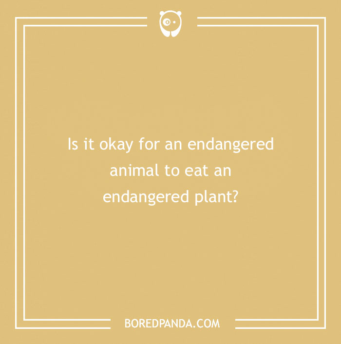 Confusing question about whether endangered animals can eat endangered plants on a beige background with simple design.