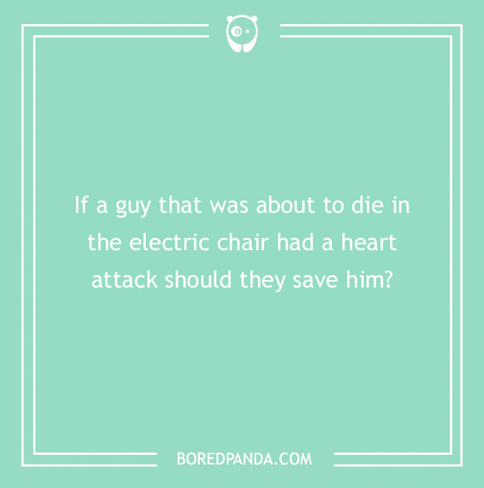 Confusing question about saving a man facing the electric chair who has a heart attack before e*******n.