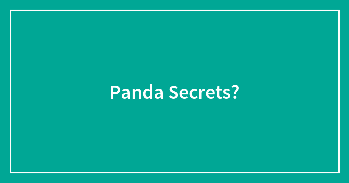 Panda Secrets?