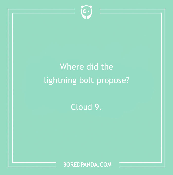 Earth Day joke on a mint green background: "Where did the lightning bolt propose? Cloud 9."