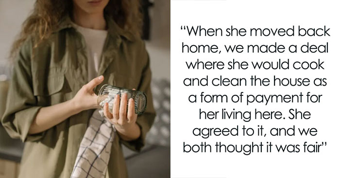 “Am I The Jerk For Expecting My Daughter To Stick To Our Chores-For-Rent Deal?”