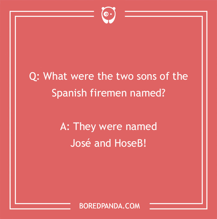 Firefighter joke on a red background asking about Spanish firemen’s sons named José and HoseB.