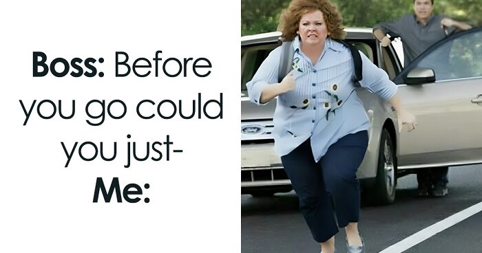 45 Funny And Relatable Memes To Help You Get Through The Work Day