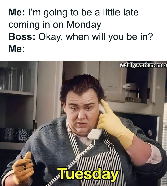 Man wearing yellow gloves on phone answering late Monday call with funny relatable work memes caption Tuesday.