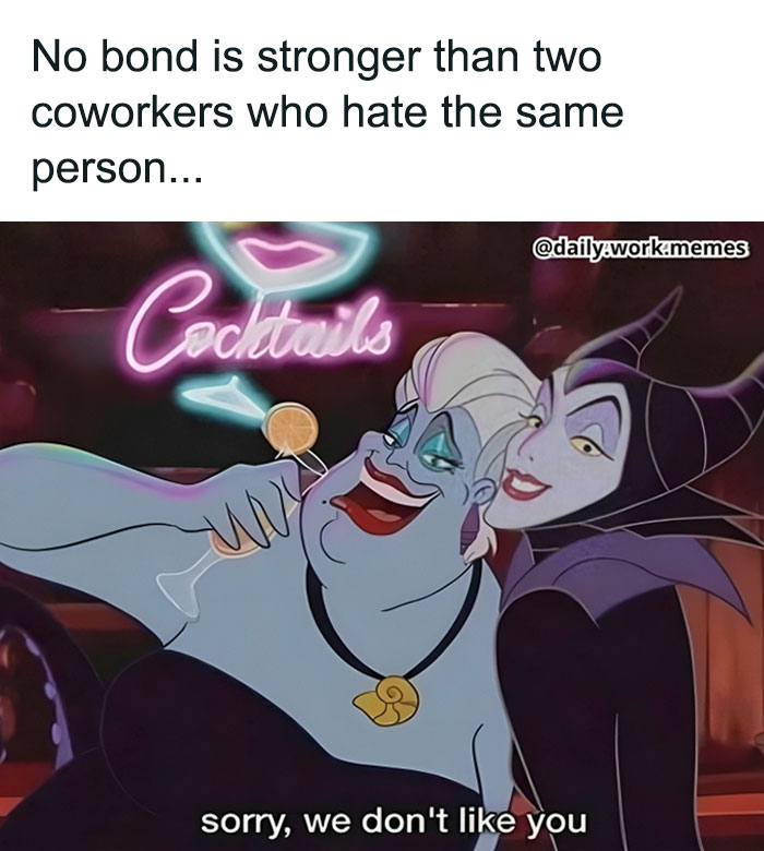 Cartoon villains sharing a drink with caption about coworkers bonding over mutual dislike, funny relatable work memes.