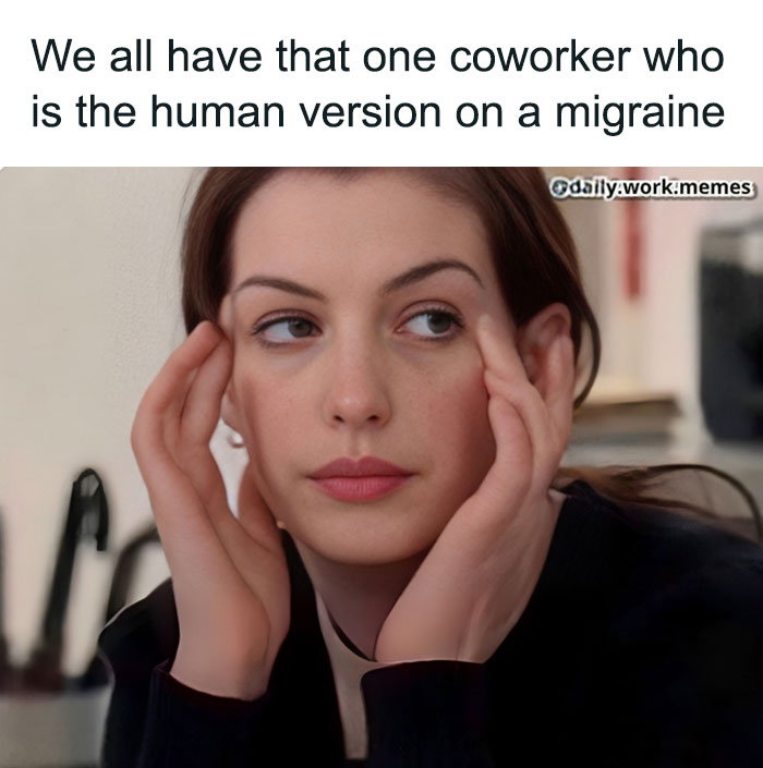 Woman holding her head with hands, looking tired and stressed, funny and relatable work day memes about coworkers.