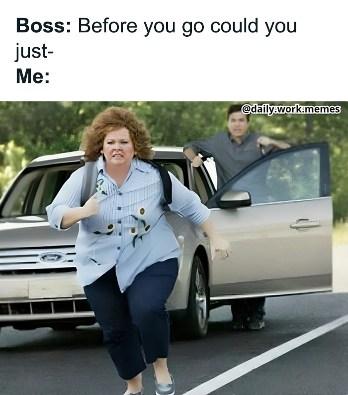 Woman angrily running away from car with boss trying to stop her, funny and relatable memes about the work day.