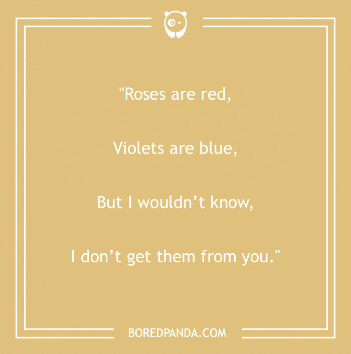 Funny "Roses Are Red" poem with a humorous twist about not receiving flowers.